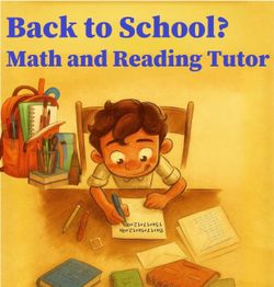 Math and Reading Tutor for School Year Grades 1-12