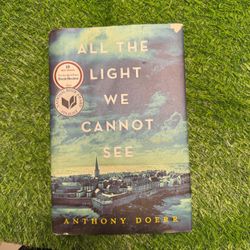 All the Light We Cannot See by Anthony Doerr Hardcover Historical Fiction Novel