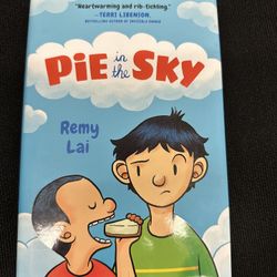 ‘ PIE IN THE SKY’  by Lai, Remy, Hardcover. Like New. Graphic /prose novel. 9+