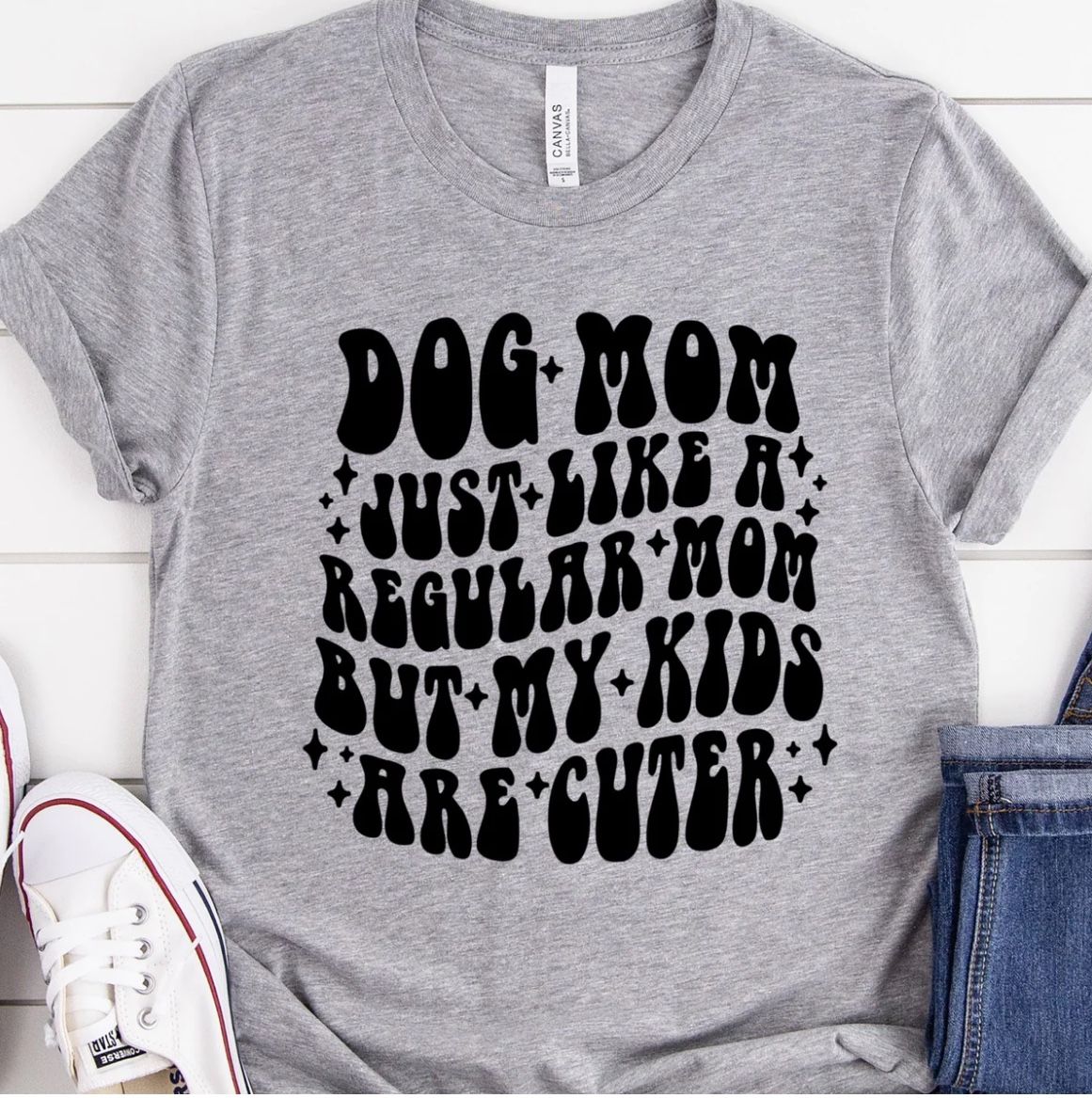 Dog Mom Just Like A Regular Mom But My Kids Are Cuter shirt Sizes S-2XL