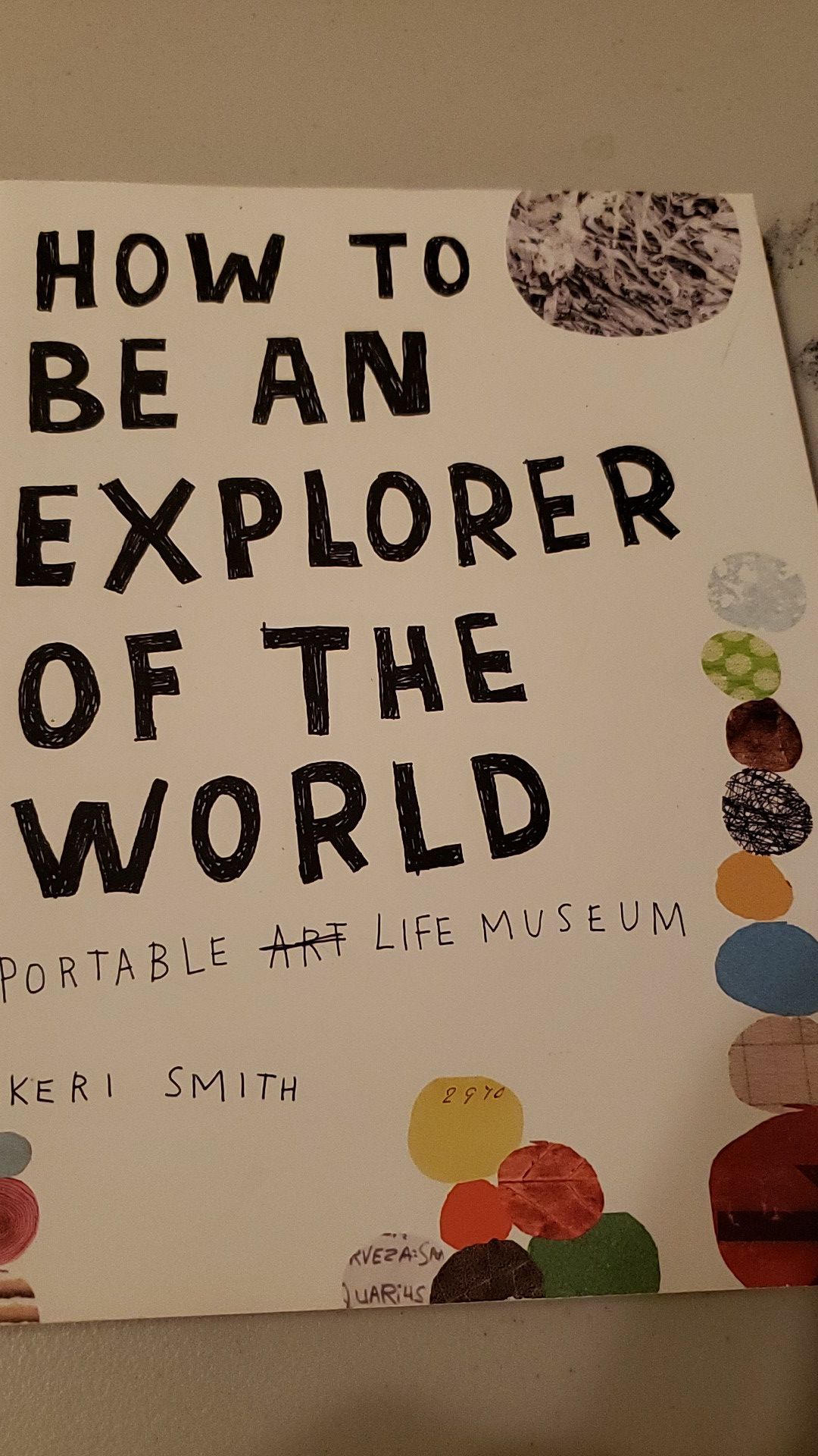 How To Be An Explorer of the World journal