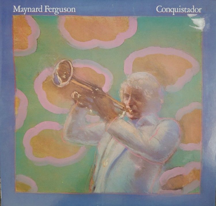 Maynard Ferguson - Conquistador