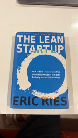 The Lean Start Up by Eric Ries
