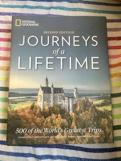 National Geographic Journeys Of A Lifetime Book