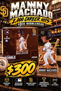 ⚾ Manny Machado 2,000 Career Hits FOCO Bobblehead ⚾