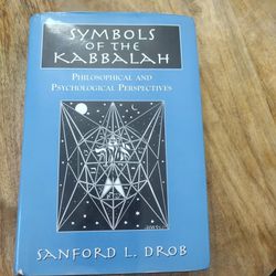Symbols Of The Kabbalah Philosophical and Psychological Perspectives