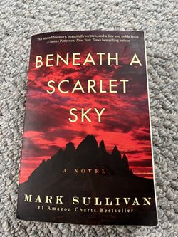 Beneath A Scarlet Sky By Mark Sullivan