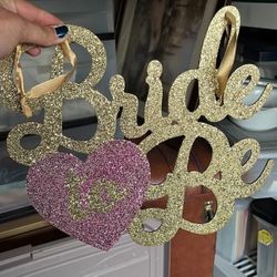 Bride To Be Sign