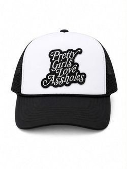 Pretty Girls Love Assholes Trucker Hat