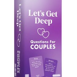 Let’s Get Deep Questions For Couples Game