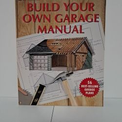 Build Your Own Garage Manual 