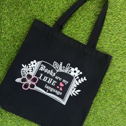 Handmade Tote Bag ( Book Is My Love Language)