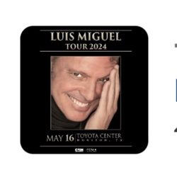 4 Luis Miguel Tickets - Section 108