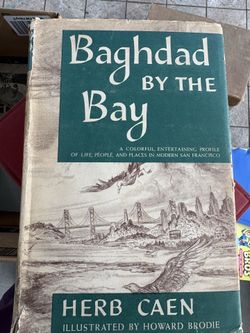 Herb Caen Baghdad by the Bay 1949 Signed 1st Edition HC San Francisco Book