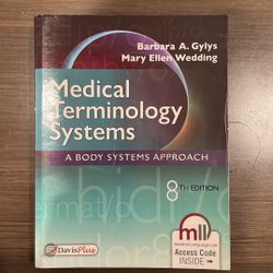 Medical Terminology Systems: A Body Systems Approach 8th Ed 