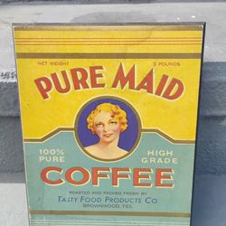 Pure Maid Coffee Sign