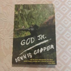 God Jr By Dennis Cooper