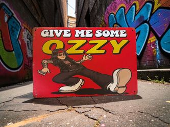 Give Me Some Ozzy Metal Tin Sign