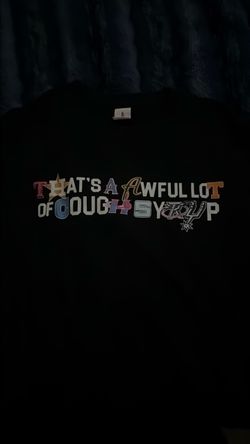 Selling That’s A Awful Lot Of Cough Syrup shirt