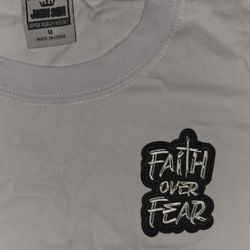 New Faith Over Fear Tshirt