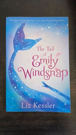 THE TAIL OF EMILY WINDSNAP BOOK BY LIZ KESSLER