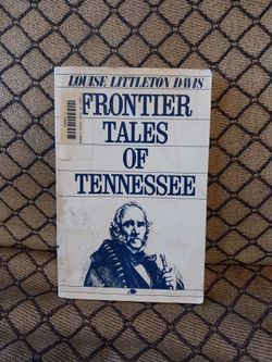 FRONTIER TALES OF TENNESSEE 📖 BOOK