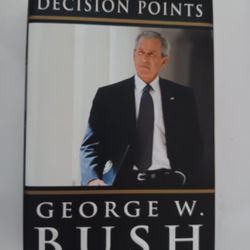 George W. Bush - Decision Points