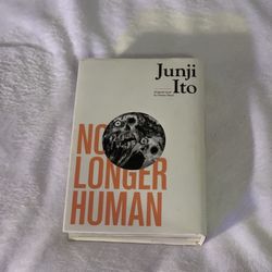 No Longer Human By Junji Ito: Original Novel By Osamu Dazai