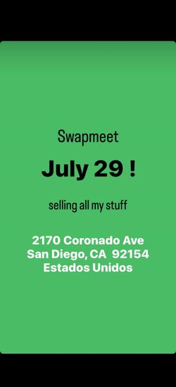 Selling my stuff July 29 @ Swapmeet