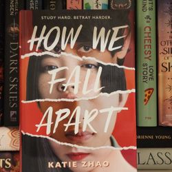 How We Fall Apart By:Katie Zhao