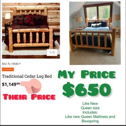 NEW!!REAL CEDAR LOG BED; QUEEN. Inc (like New) mattress And Boxspring 