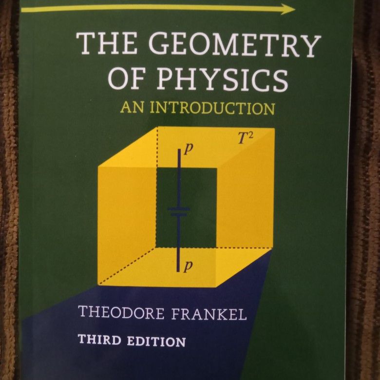 The geometry of physics and introduction Theodore frankel  third edition