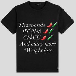 Tirzepatide “shirt”