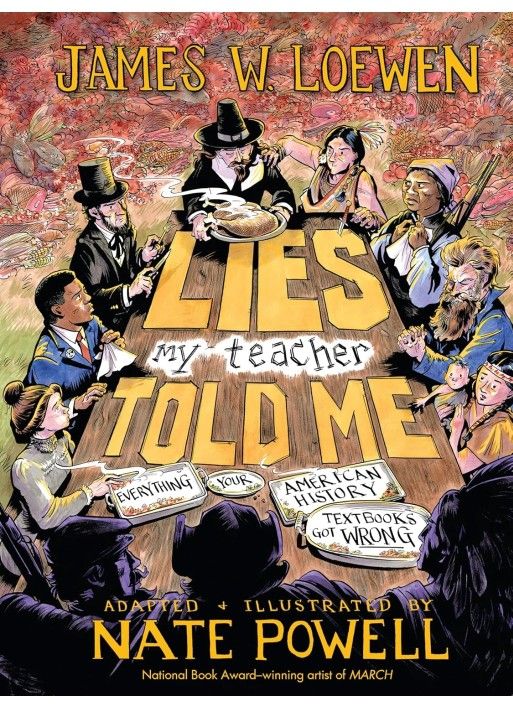 Lies My Teacher Told Me- A Graphic Novel