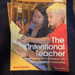 The Intentional Teacher: Choosing the Best Strategies for Young Children's Learning