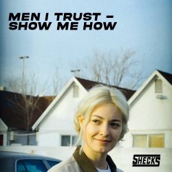 Men I trust Tickets