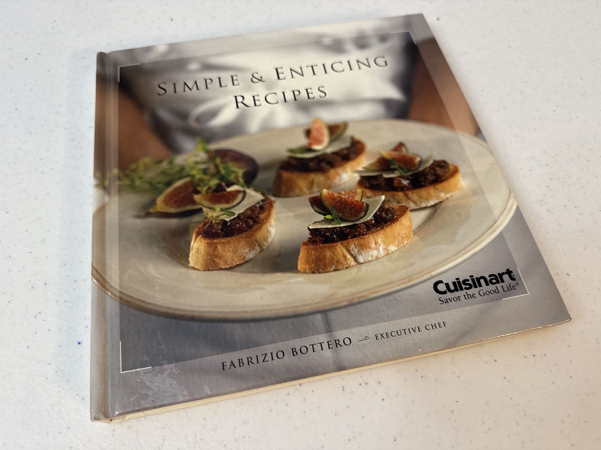 Cuisinart “Simple & Enticing Recipes” Cookbook – Elegant & Easy Meals