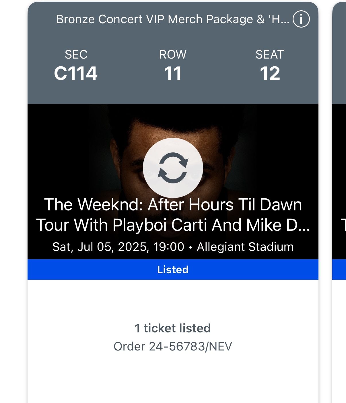 2 Tickets for The Weekend July 5, Las Vegas