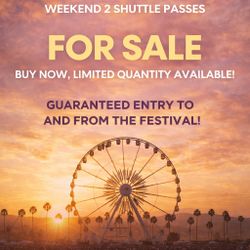 Shuttle passes For Weekend 2!!