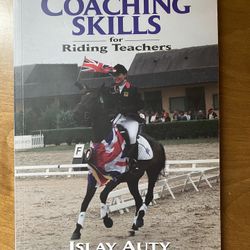 Equine Textbook: Coaching Skills for Riding Teachers by Islay Auty