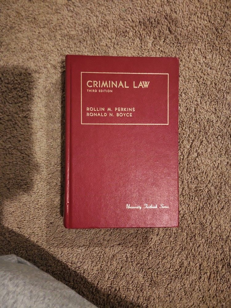 Criminal Law 3rd Edition Perkins And Boyce