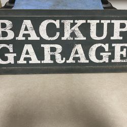 BACK-UP  GARAGE SIGN
