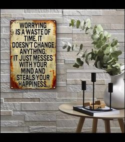 1pc Inspirational Quote Metal Sign - Vintage Rustic Wall Art Decor - "Worrying is a Waste of Time" Motivational Plaque - Durable Iron Construction for