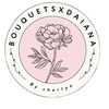 bouquetsxdaiana