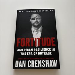 Fortitude By Dan Crenshaw