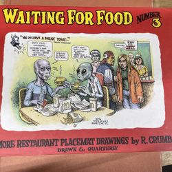 Waiting For Food Number 3 By R. Crumb