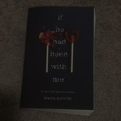 If He Had Been with Me by Laura Nowlin 