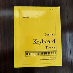 Basics Of Keyboard Theory, Level IX, By Julie McIntosh Johnson, Third Edition