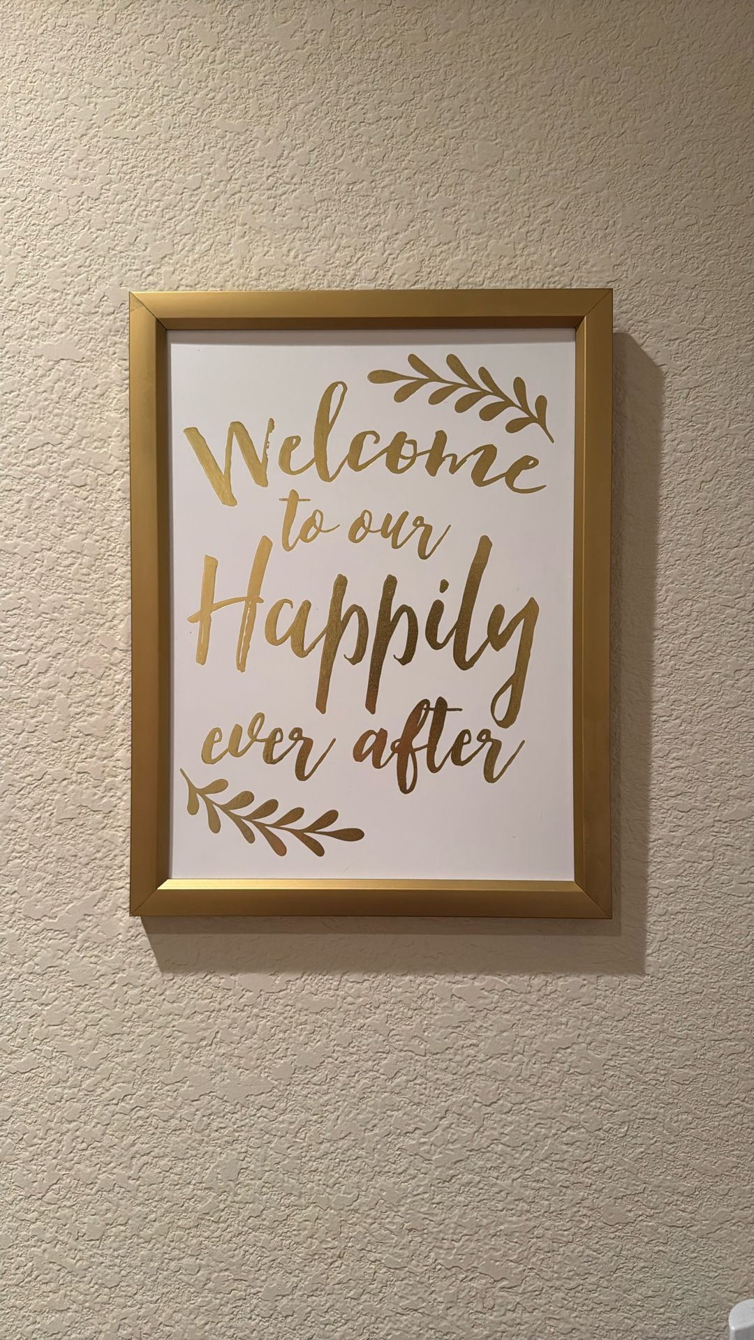 Welcome To Our Happily Ever After Wedding Sign