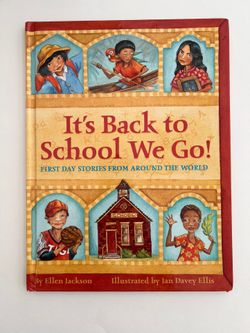 It’s Back To School We Go! Children’s Book